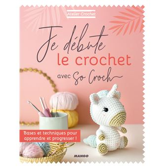 Je débute le crochet